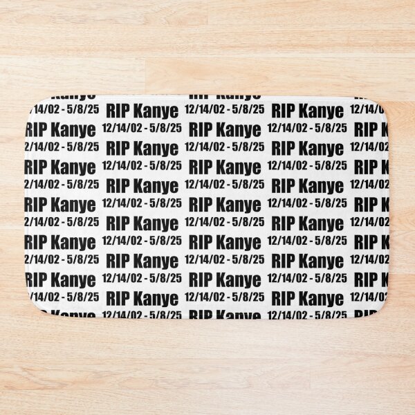 Item preview, Lg - RIP Kanye 12/14/02 - 5/8/25 - Large Print designed and sold by Nico's NovelTs.