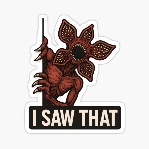 Item preview, Demogorgon "I Saw That" Sticker – Stranger Things Netflix Fanart Meme – Clean Vector Art designed and sold by WAUZ.