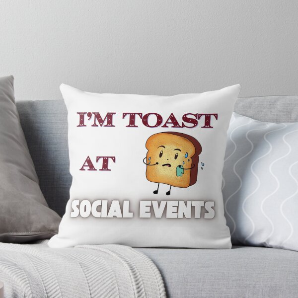Item preview, I'm toast at Social Events designed and sold by drdoodle92 Art.