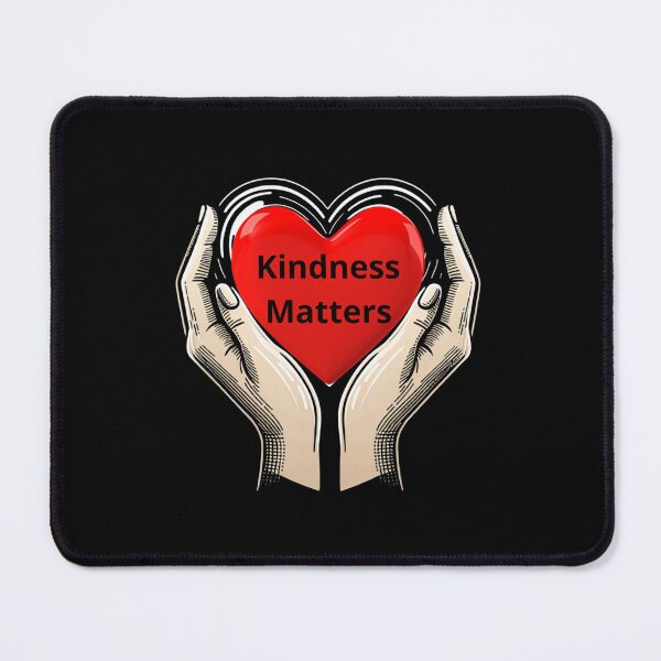 Item preview, Kindness Matters designed and sold by  ViralVisionsCreating .