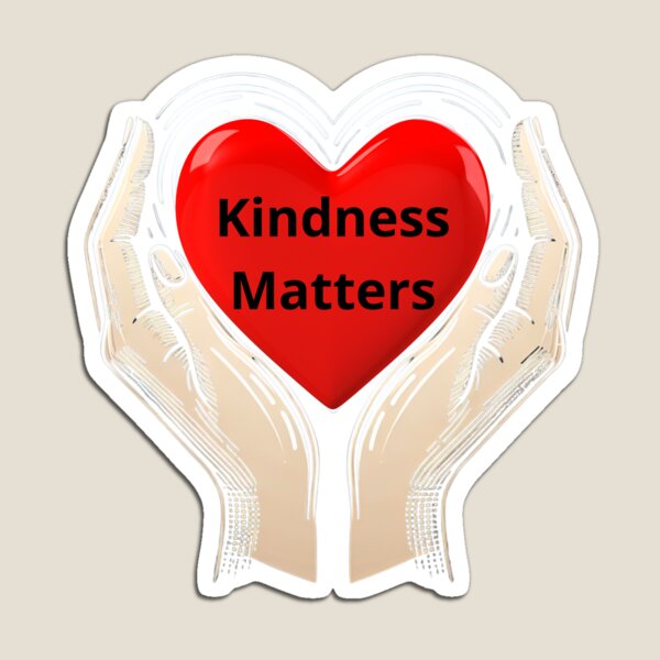 Item preview, Kindness Matters designed and sold by  ViralVisionsCreating .