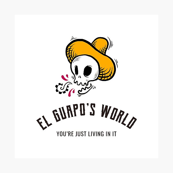 Item preview, El Guapo’s World – Bold Funny Spanish Swagger T-Shirt designed and sold by Stilll Waters Studio.