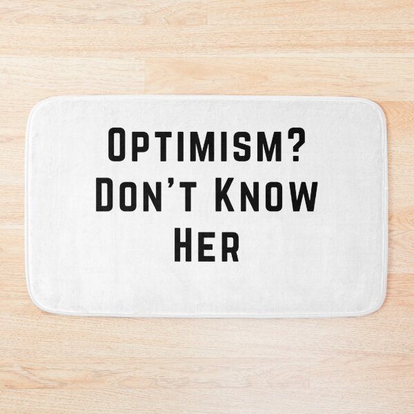 Item preview, Optimism? Don’t Know Her Funny Soccer Football Fan Quote designed and sold by Pitch Please .