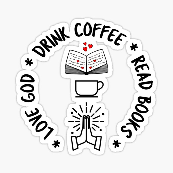 Item preview, Love God, Drink Coffee Read Books designed and sold by Sartoris Art.
