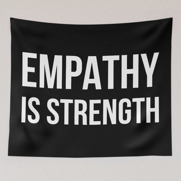 Item preview, Empathy is strength  designed and sold by Rachel the Artist .