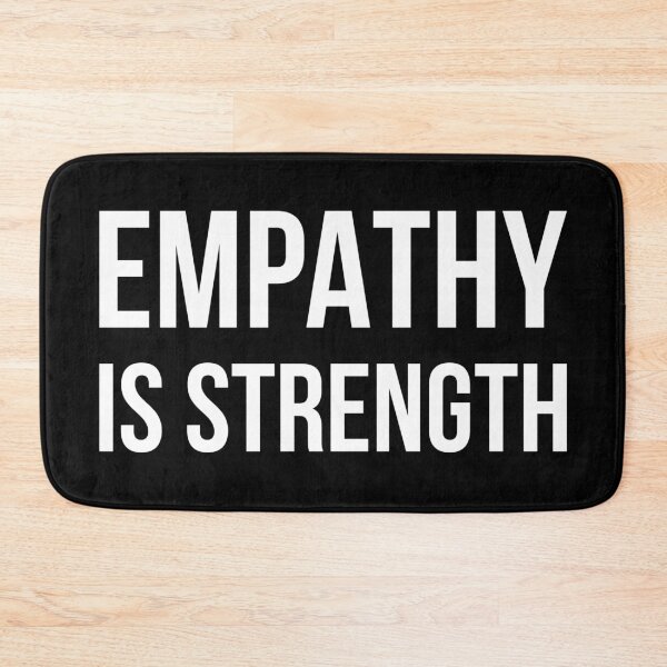 Item preview, Empathy is strength  designed and sold by Rachel the Artist .