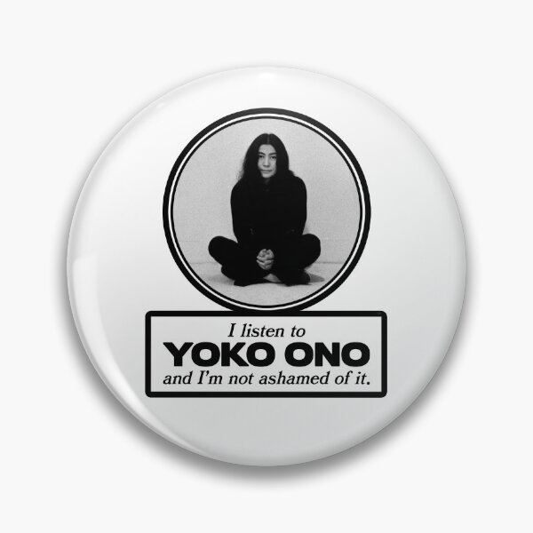 Item preview, Yoko Ono - Not Ashamed designed and sold by roblives4love.