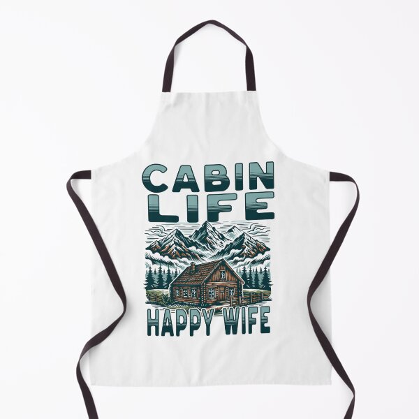 Item preview, Cabin Life Happy Wife designed and sold by JOHNNYSQUEST.