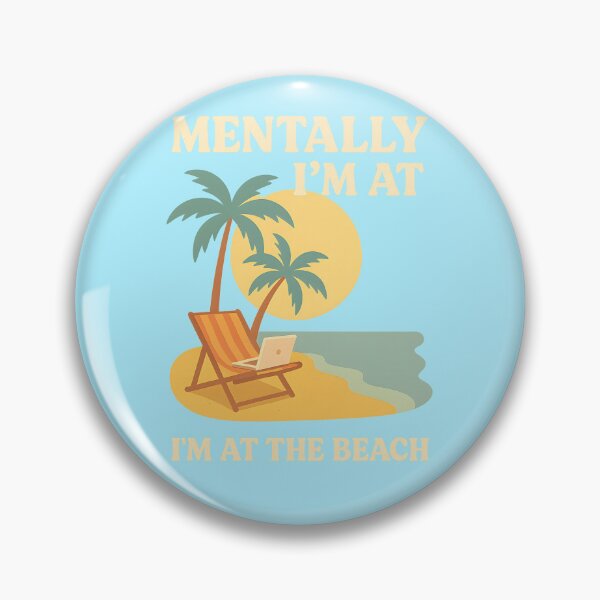 Item preview, Mentalmente estoy en la playa designed and sold by Printsoft.