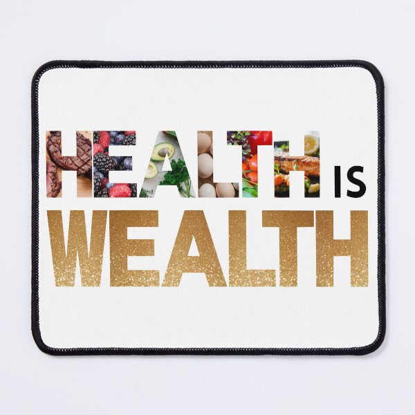 Item preview, Health is Wealth designed and sold by LaurenPatrick.