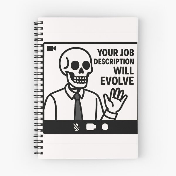 Item preview, Your Job Description Will Evolve designed and sold by MindsInBloom.