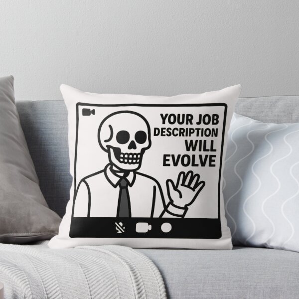 Item preview, Your Job Description Will Evolve designed and sold by MindsInBloom.