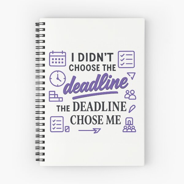 Item preview, I Didn't Choose the Deadline, the Deadline Chose Me – Funny Project Manager Gift Design designed and sold by WorkBuddyGifts.