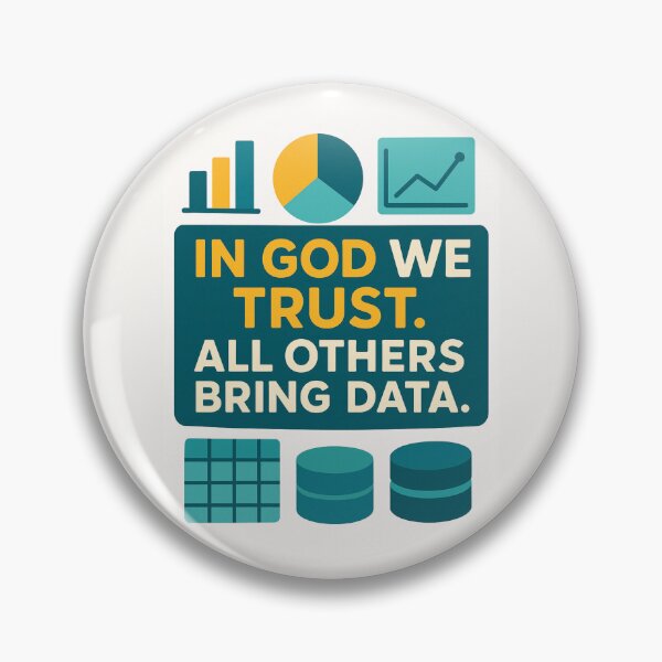 Item preview, In God We Trust, All Others Bring Data – Funny Data Analyst Gift Design designed and sold by WorkBuddyGifts.