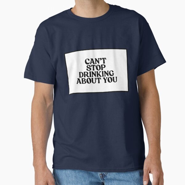 Item preview, Can't Stop Drinking About You  designed and sold by CharmStudio.