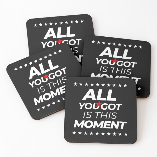 Item preview, All You Got Is This Moment designed and sold by DinhaGaleano.