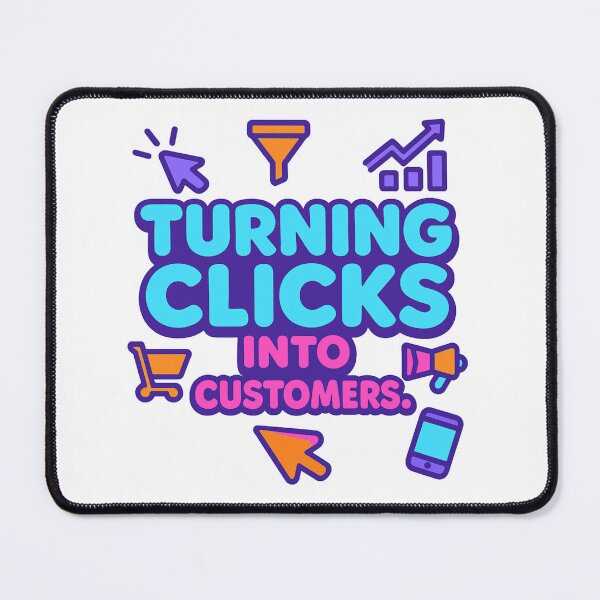 Item preview, Turning Clicks into Customers – Funny Digital Marketer Gift Design designed and sold by WorkBuddyGifts.