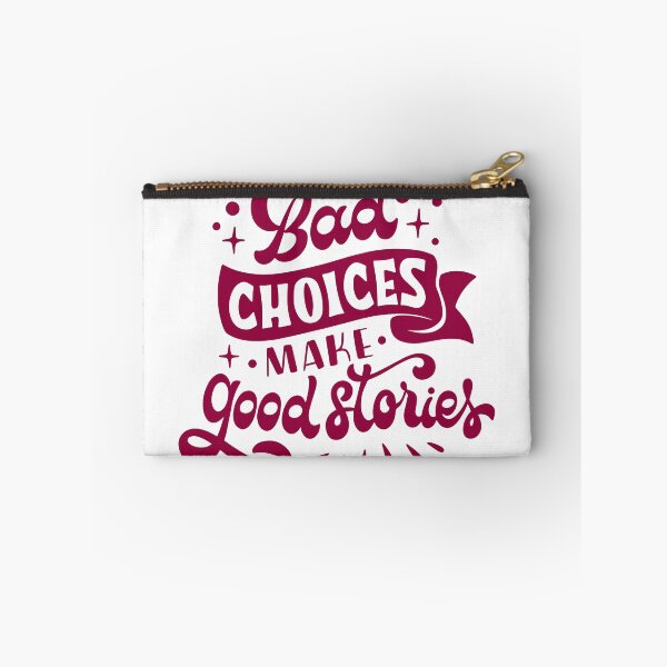 Item preview, Bad choices make good stories designed and sold by vibrantvibes-co.