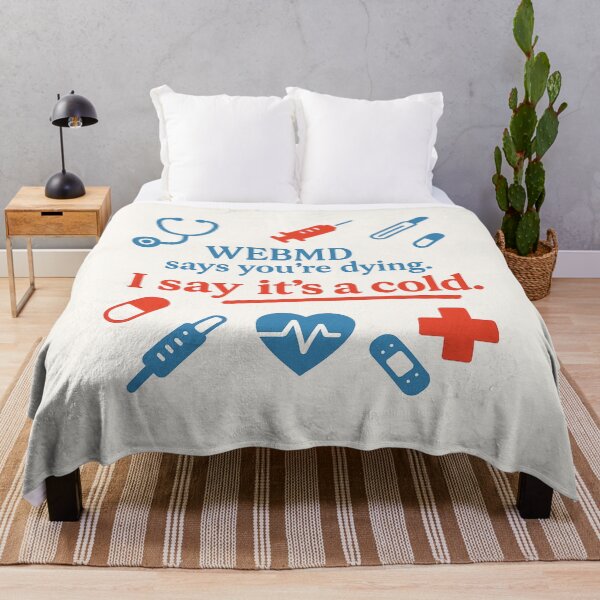 Item preview, WebMD Says You're Dying. I Say It's a Cold – Funny Doctor Gift Design designed and sold by WorkBuddyGifts.
