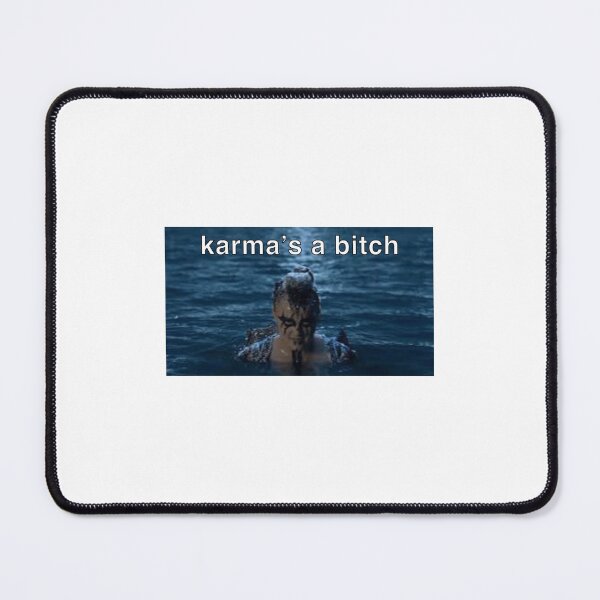 Item preview, karma meme designed and sold by taylormcdonald.