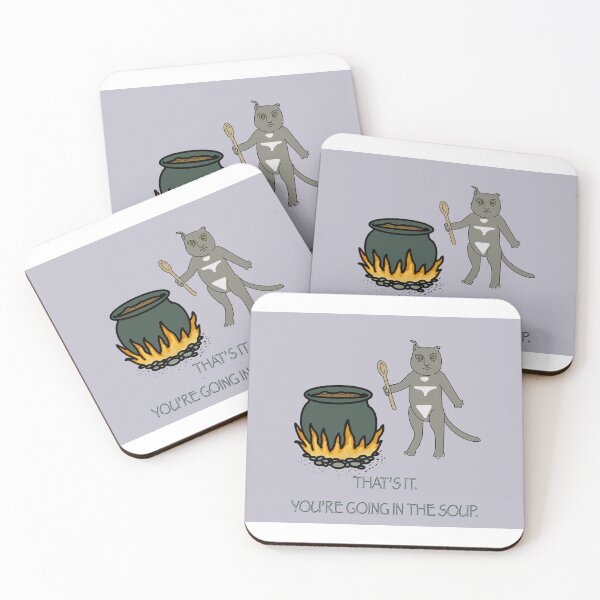 Item preview, That's it. You're going in the soup. designed and sold by Tri-Stain.
