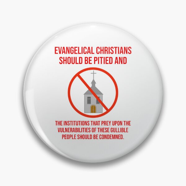 Item preview, Evangelical Christians should be pitied  designed and sold by Rachel the Artist .