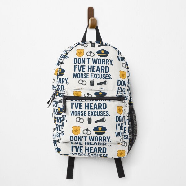 Item preview, Don’t Worry, I’ve Heard Worse Excuses – Funny Police Officer Gift Design designed and sold by WorkBuddyGifts.