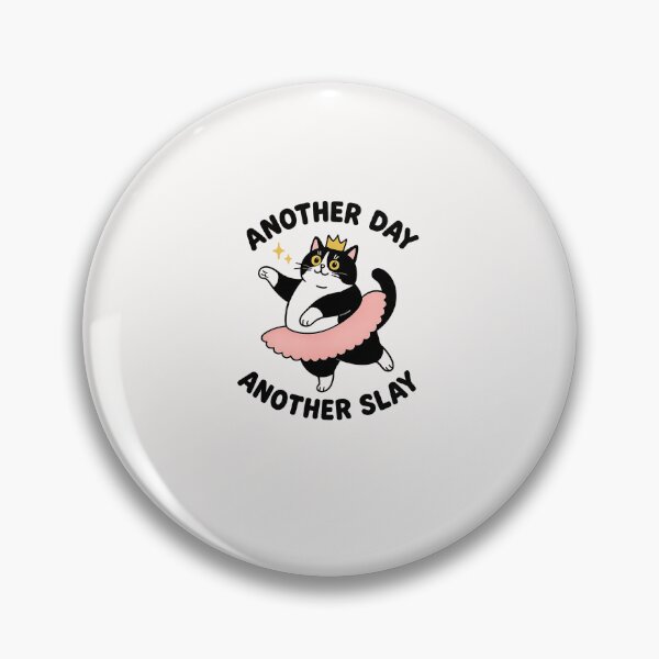 Item preview, Another Day Another Slay Funny Cat Meme Humor Sarcastic designed and sold by diyoor.
