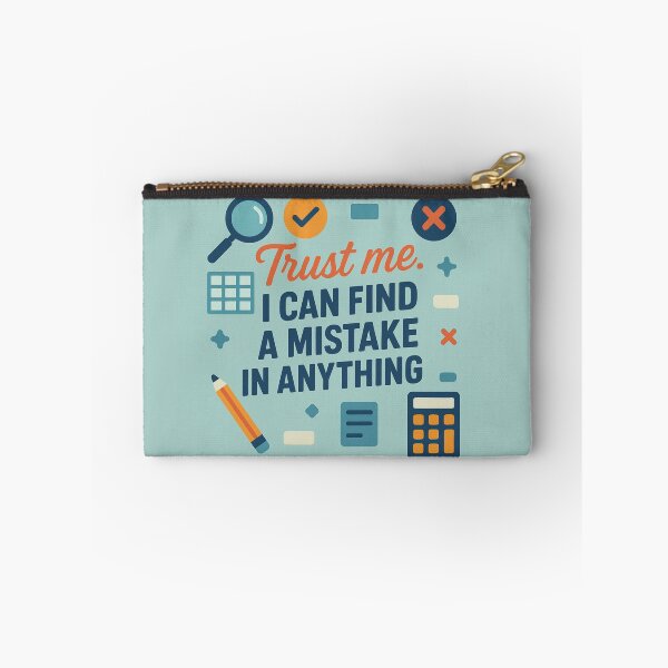 Item preview, Trust Me. I Can Find a Mistake in Anything – Funny Auditor Gift Design designed and sold by WorkBuddyGifts.