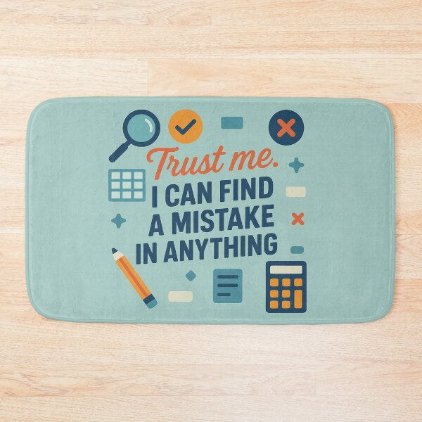 Item preview, Trust Me. I Can Find a Mistake in Anything – Funny Auditor Gift Design designed and sold by WorkBuddyGifts.