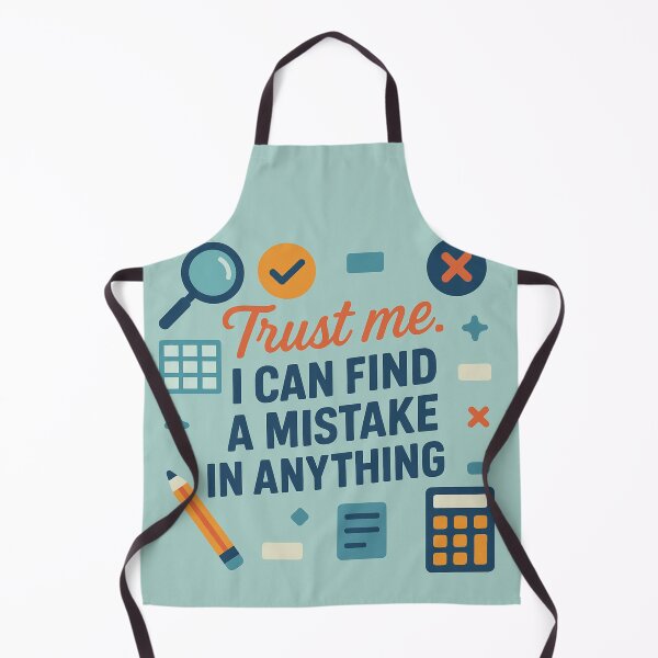 Item preview, Trust Me. I Can Find a Mistake in Anything – Funny Auditor Gift Design designed and sold by WorkBuddyGifts.