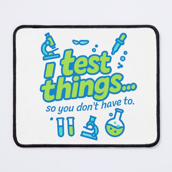 Item preview, I Test Things… So You Don’t Have To – Funny Laboratory Analyst Gift Design designed and sold by WorkBuddyGifts.