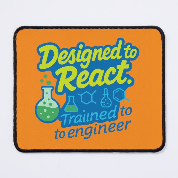 Item preview, Designed to React. Trained to Engineer – Funny Chemical Engineer Gift Design designed and sold by WorkBuddyGifts.