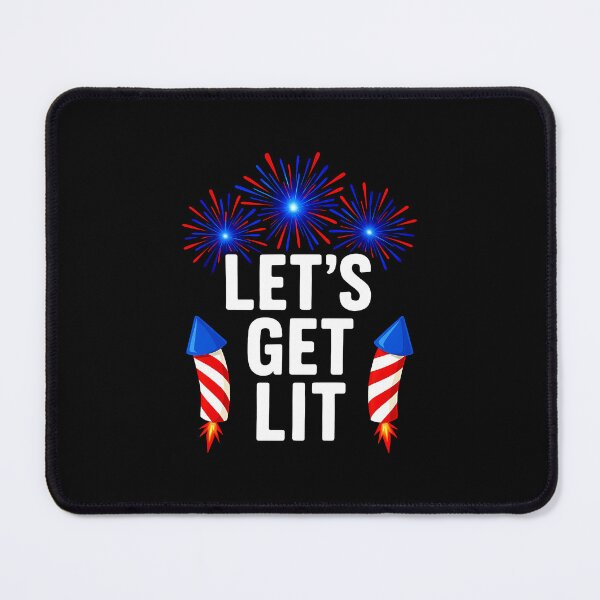 Item preview, Let s Get Lit 4th Of July With Fireworks designed and sold by MOHITSALVI.