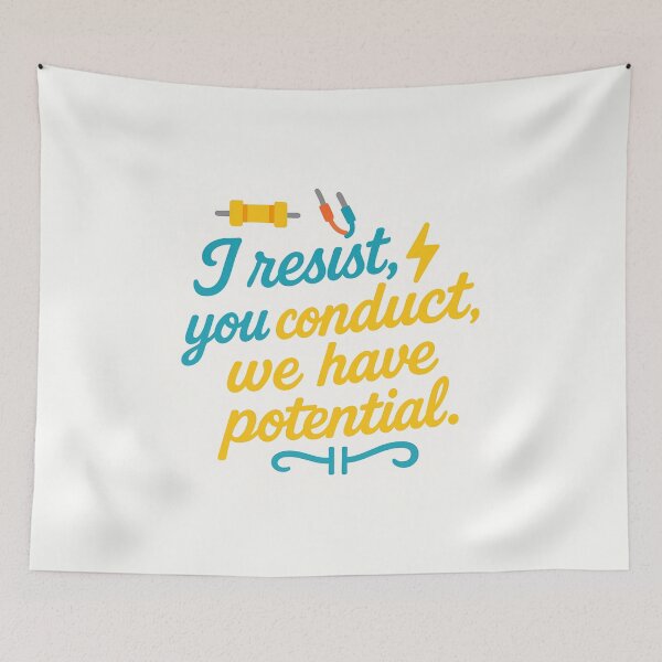 Item preview, I Resist, You Conduct, We Have Potential – Funny Electric Engineer Gift Design designed and sold by WorkBuddyGifts.