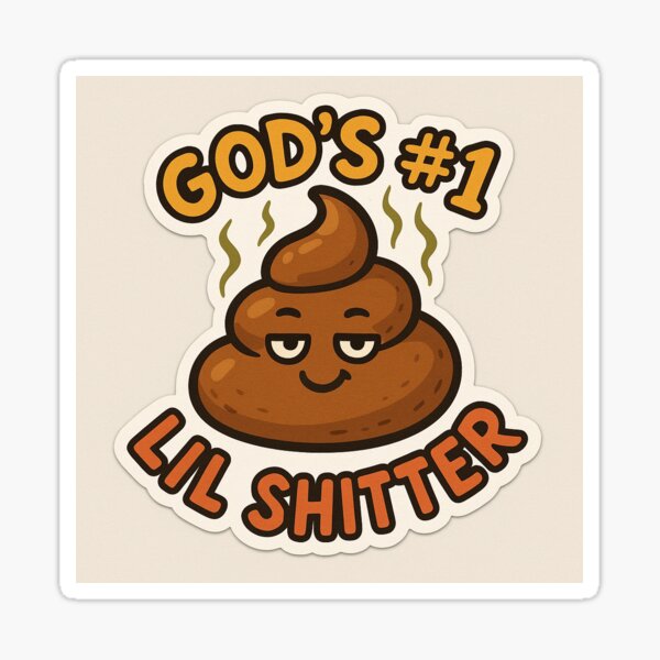 Item preview, Gods Number 1 little pooper designed and sold by StickersNMore82.