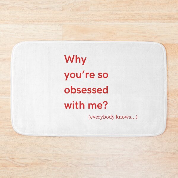 Item preview, Why are you so obsessed with me? Manifesting. designed and sold by Suerte1111.