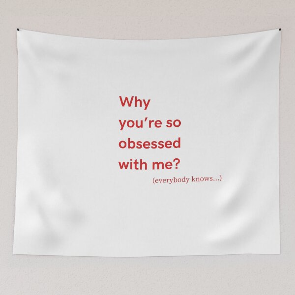 Item preview, Why are you so obsessed with me? Manifesting. designed and sold by Suerte1111.