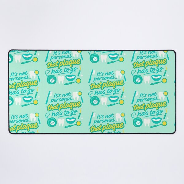 Item preview, It’s Not Personal... But That Plaque Has to Go – Funny Dentist Gift Design designed and sold by WorkBuddyGifts.