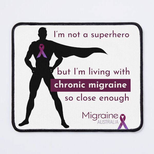 Item preview, I'm not a superhero... designed and sold by Migraine Australia.