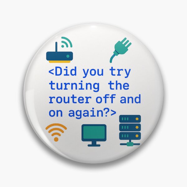 Item preview, Did You Try Turning the Router Off and On Again? – Funny Networking Engineer Gift Design designed and sold by WorkBuddyGifts.