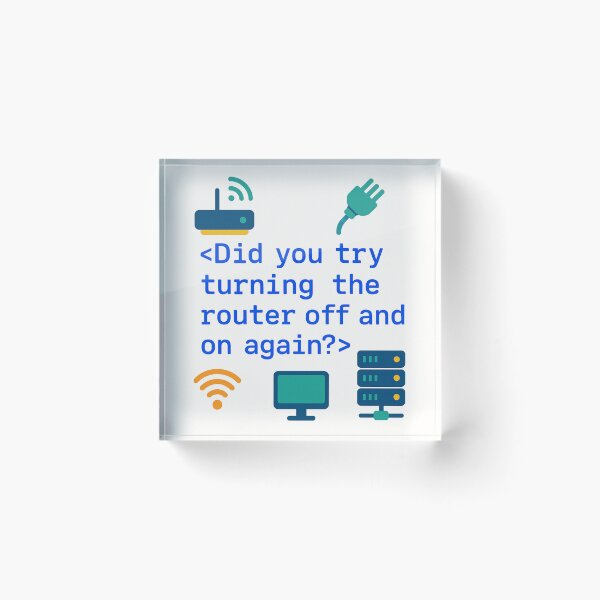 Item preview, Did You Try Turning the Router Off and On Again? – Funny Networking Engineer Gift Design designed and sold by WorkBuddyGifts.