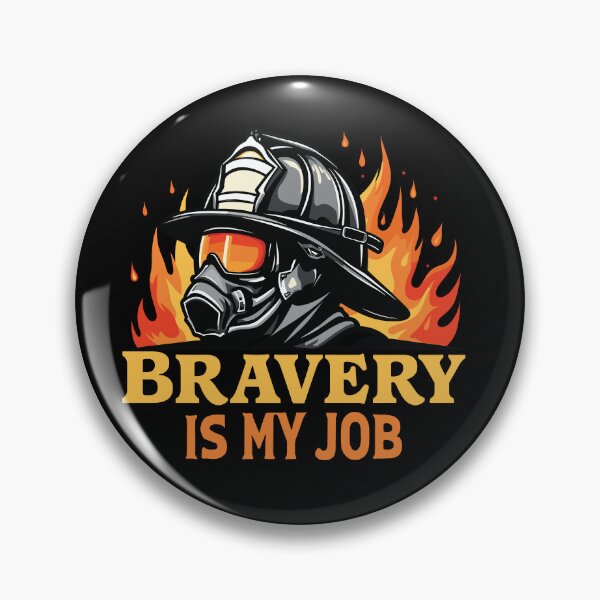 Item preview, Bravery Is My Job Firefighter Hero Design designed and sold by PrintMastery.