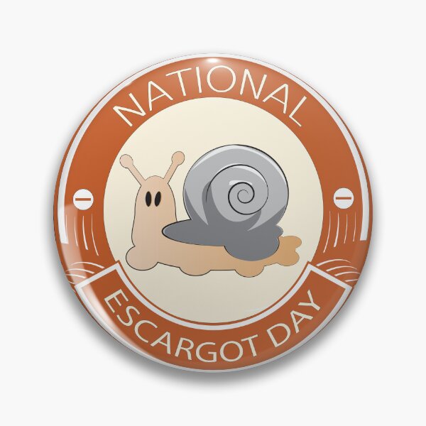 Item preview, National Escargot Day Sign designed and sold by karyalangit.