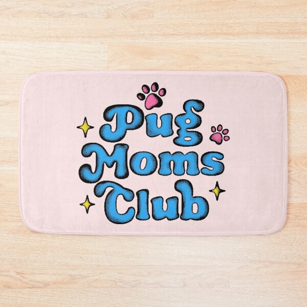 Item preview, Pug Moms Club designed and sold by ParadoxoMario.
