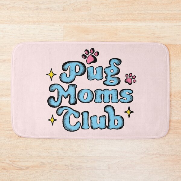 Item preview, Pugs Moms Club designed and sold by ParadoxoMario.