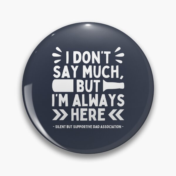 Item preview, Silent but Supportive Dad - Father's Day designed and sold by ureggie.