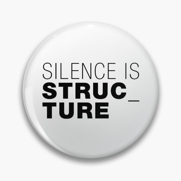Item preview, Silence is Structure – Typographic Art for Electronic Minds – Black Version designed and sold by parissiArt.