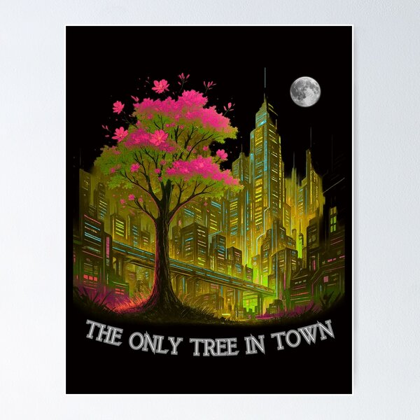 Item preview, THE ONLY TREE IN TOWN designed and sold by Tadeusz1.