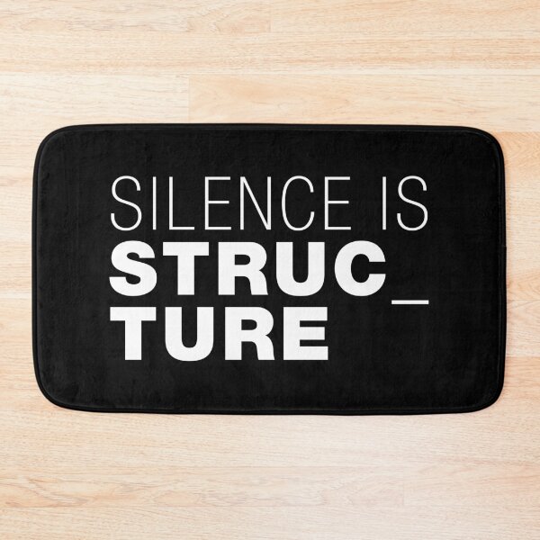 Item preview, Silence is Structure – Typographic Art for Electronic Minds – White Version designed and sold by parissiArt.